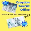 Croydon Tourist Office - Epicentre Nights, Vol. 2